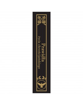 Prawidła Życia Chrześcijańskiego - grzbiet
Grzbiet książki Prawidła Życia Chrześcijańskiego