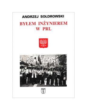 Andrzej Sołdrowski - Byłem...