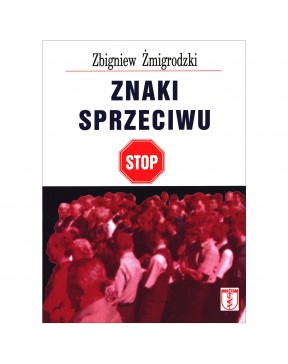 Zbigniew Żmigrodzki - Znaki...