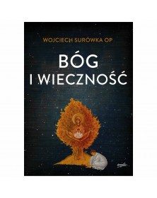 Wojciech Surówka OP - Bóg i...