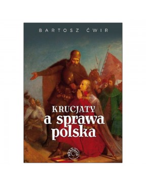 Bartosz Ćwir - Krucjaty a...