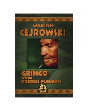 Wojciech Cejrowski - Gringo...