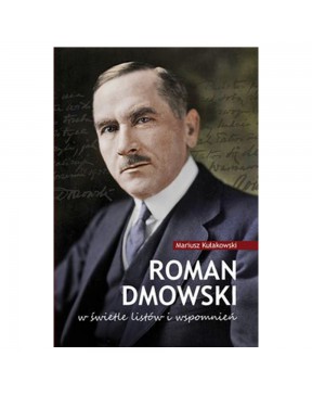 Roman Dmowski w świetle...