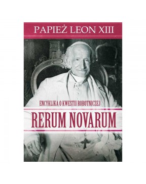 Leon XIII - Rerum novarum...