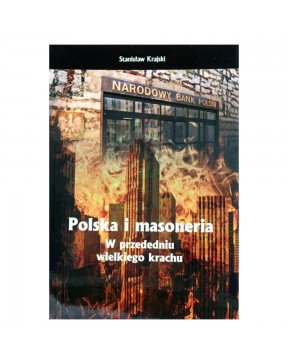 Polska i masoneria - okładka przód
Przednia okładka książki Polska i masoneria Stanisława Krajskiego