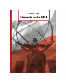 Masoneria Polska 2014 - okładka przód
Przednia okładka książki Masoneria Polska 2014 Stanisław Krajski