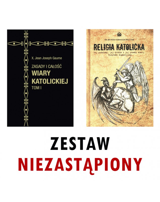 Zestaw: Zasady I Całość Wiary Katolickiej + Religia Katolicka: Jej ...