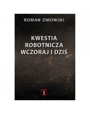 Roman Dmowski - Kwestia...
