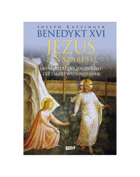 Benedykt XVI - Jezus z...