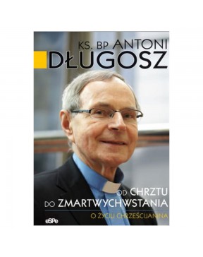 Ks. Bp Antoni Długosz - Od...