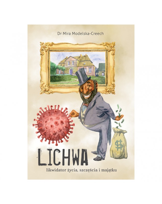 Lichwa - okładka przód
Przednia okładka książki Lichwa dr Mira Modelska-Creech