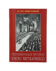 Trzydziestolecie Drugiego Soboru Watykańskiego - okładka przód
Przednia okładka książki ks. Michała Poradowskiego