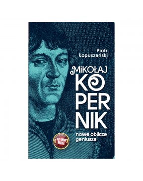 Mikołaj Kopernik. Nowe...