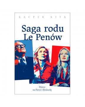 Saga Rodu Le Penów - Kacper...