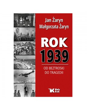 Rok 1939. Od beztroski do...