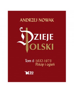 Dzieje Polski. Tom VI. 1632...