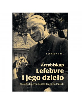 Arcybiskup Lefebvre i Jego...