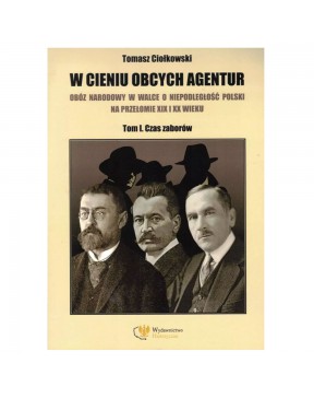 W cieniu obcych agentur....