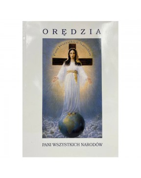 Orędzia Pani Wszystkich...