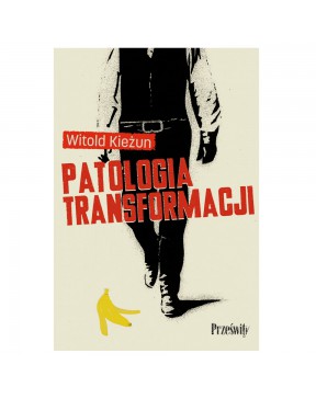 Patologia Transformacji -...