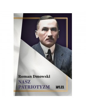 Nasz patriotyzm - Roman...