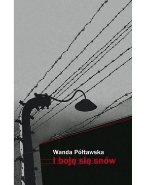 Wanda Półtawska - I boję...
