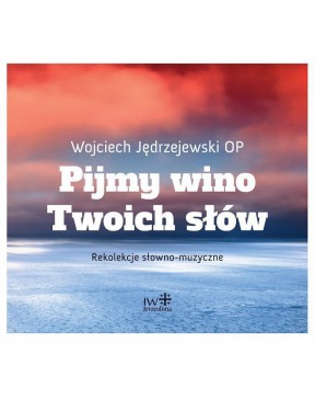 Wojciech Jędrzejewski OP -...