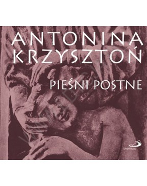Antonina Krzysztoń - Pieśni...