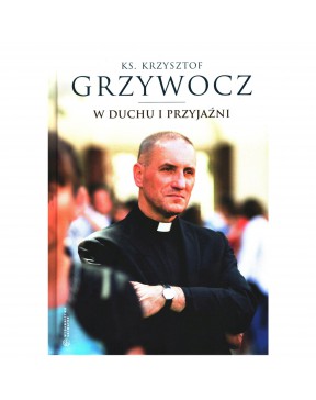 Ks. Krzysztof Grzywocz - W...