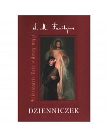 Dzienniczek s. Faustyny - Św. Faustyna Kowalska - okładka przód
Przednia okładka książki Dzienniczek św. Faustyny